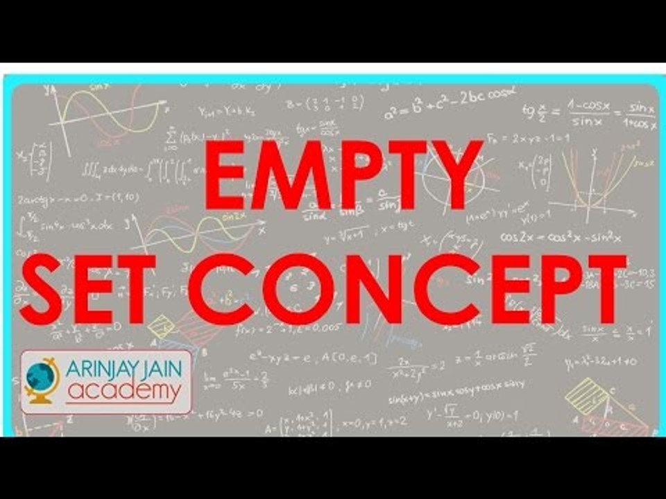492.$ CBSE  Maths Class XI, ICSE Maths Class 11-   Empty Set concept