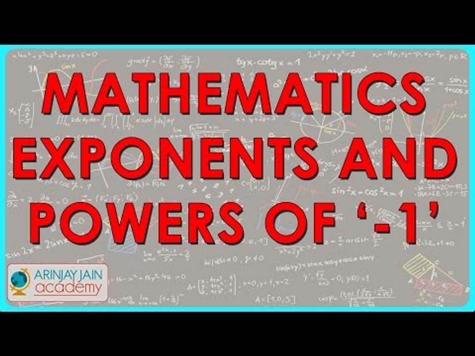 407.Class VII - Mathematics Exponents and Powers of - 1