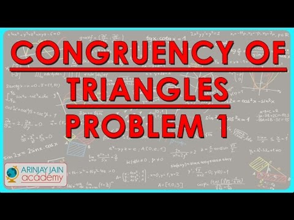 3-Mathematics Class VII -  Congruency of Triansles Problem 1.mp4