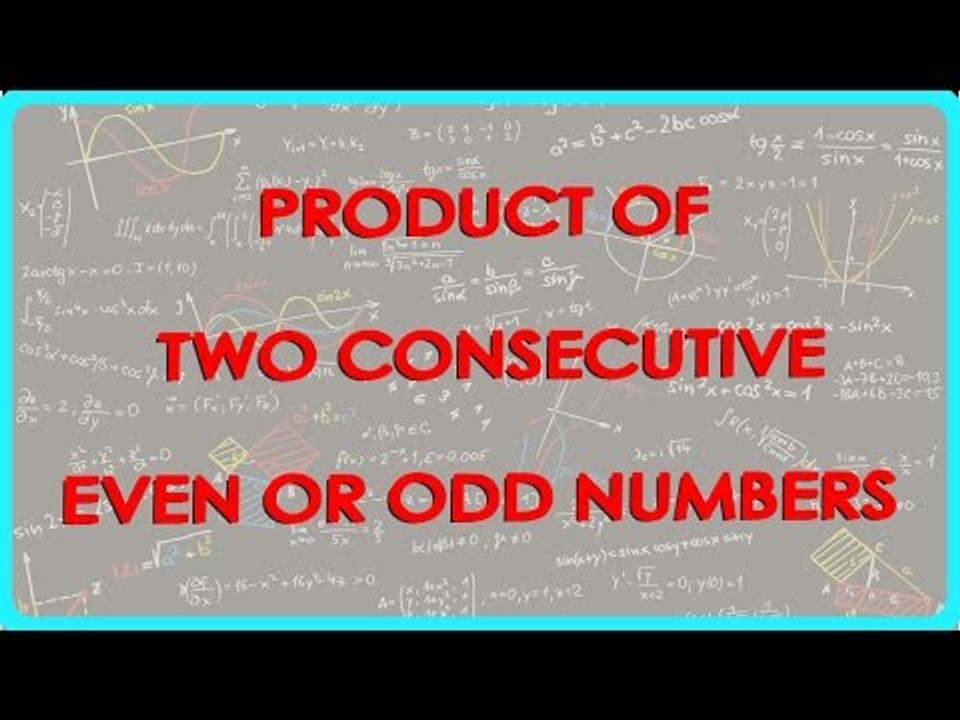 133-product of two consecutive even or odd numbers