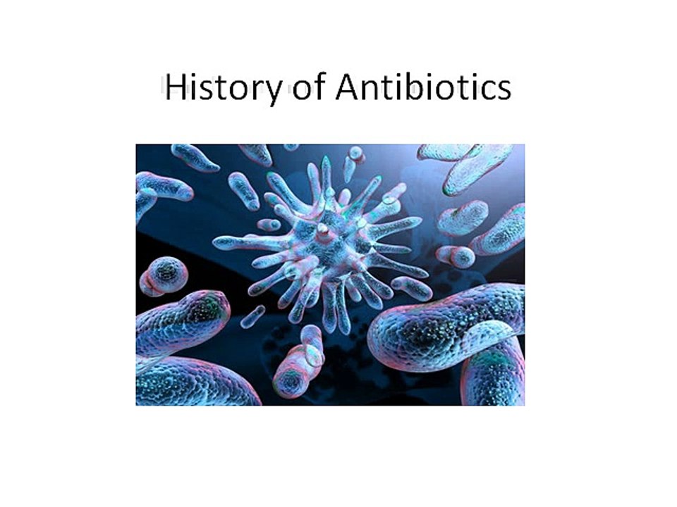 History of antibiotics