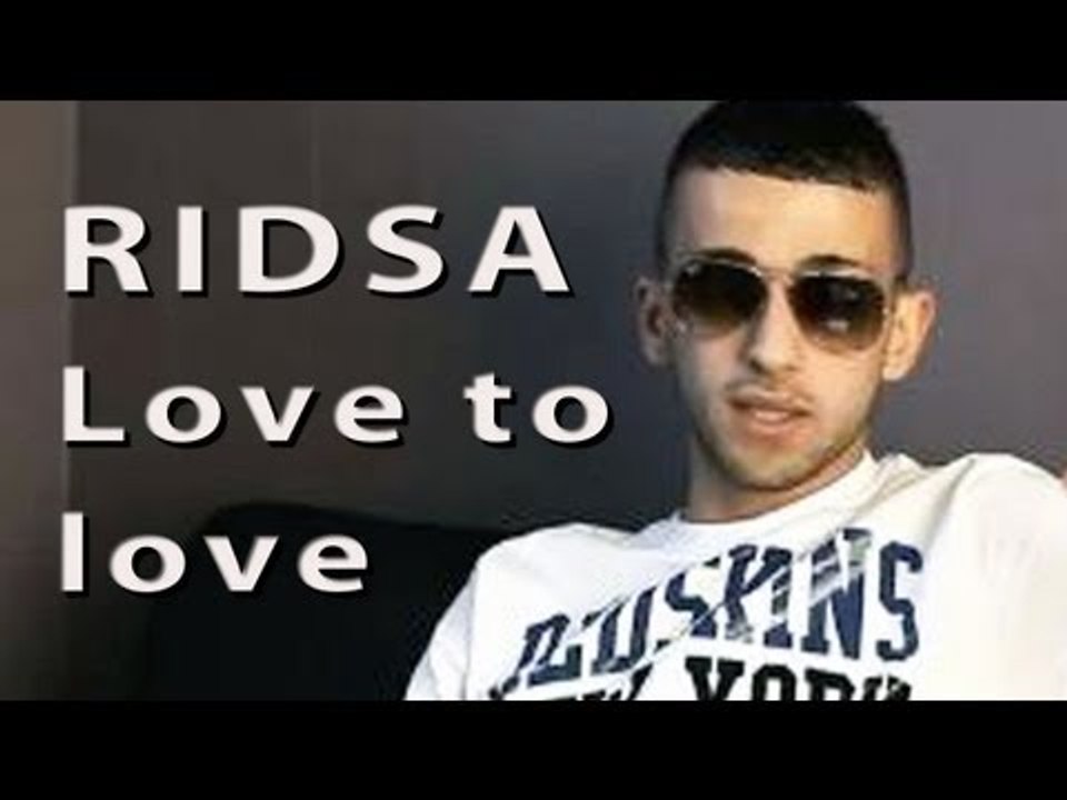 Ridsa - Love to love (lyrics)