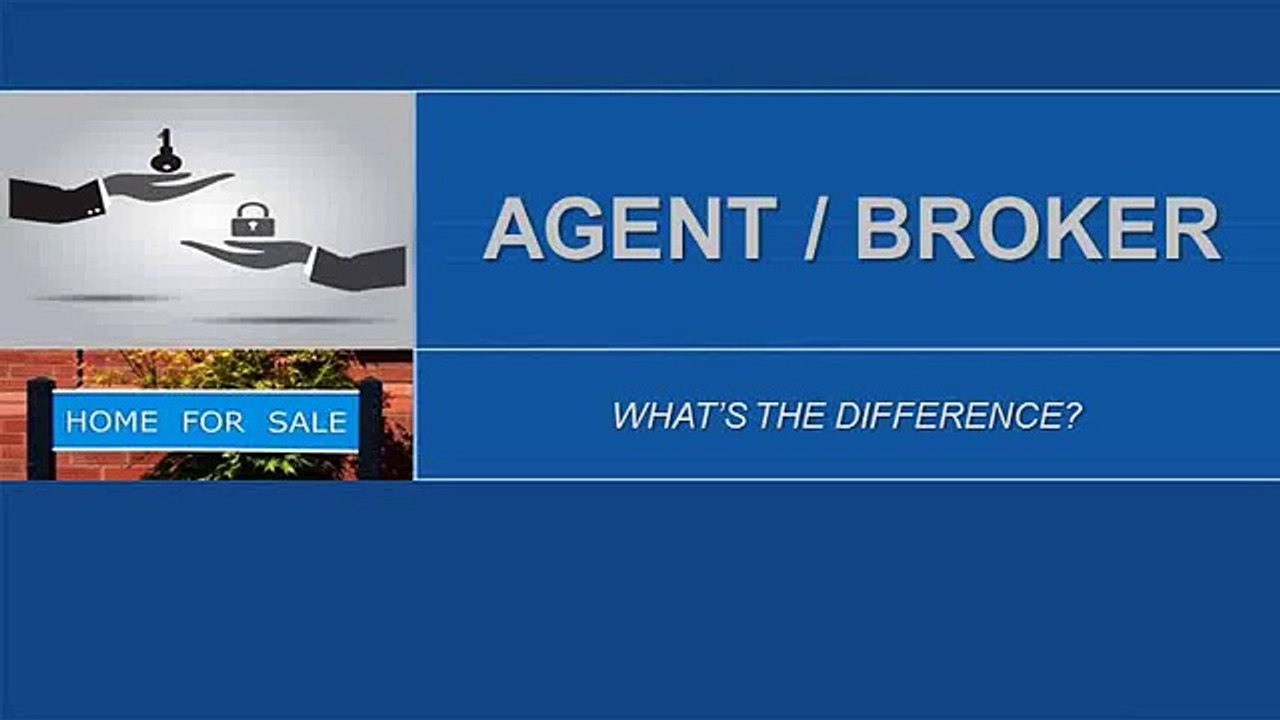 What Is the Difference Between an Agent and a Broker