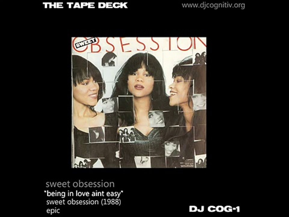 Sweet Obsession - "Being in Love Ain't Easy"
