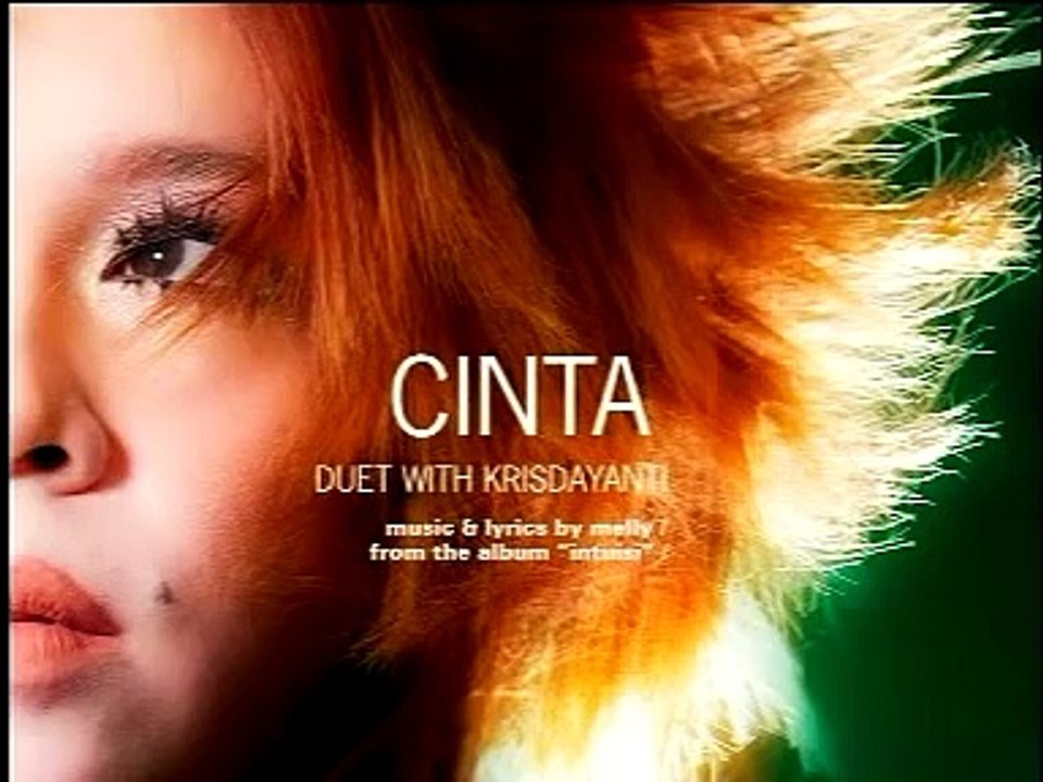 MELLY GOESLOW & KRISDAYANTI - CINTA