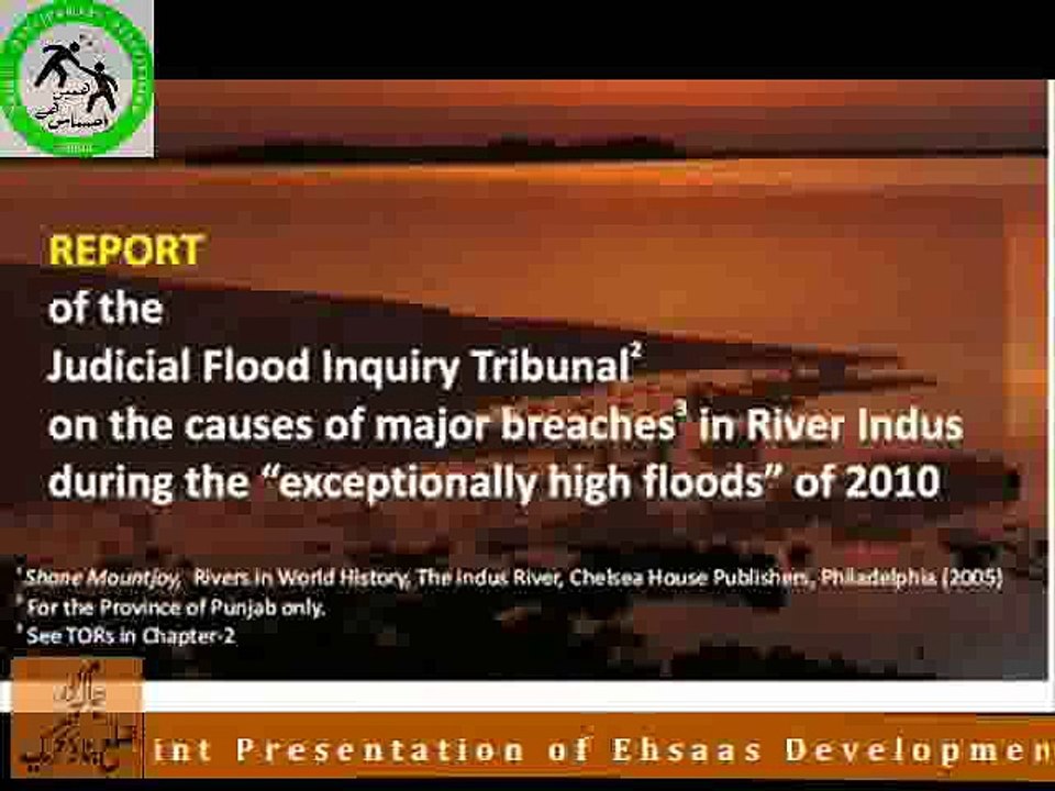Flood & its Causes according to Judicial Inquiry tribunal report 2010-11. By Zed Hafeez
