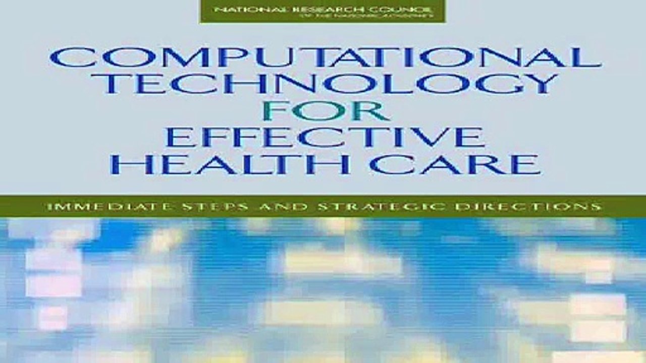Computational Technology for Effective Health Care Immediate Steps and Strategic Directions Pdf