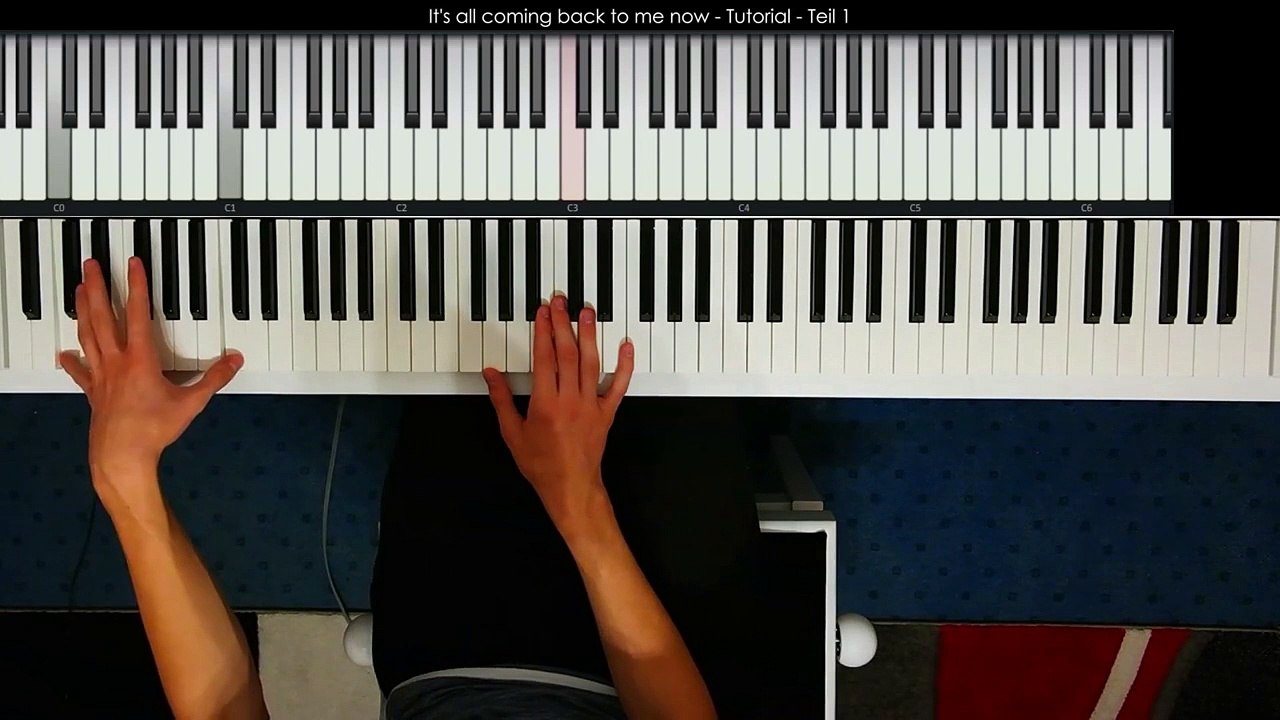[Teil 1]  - It's All Coming Back To Me Now | Piano Tutorial
