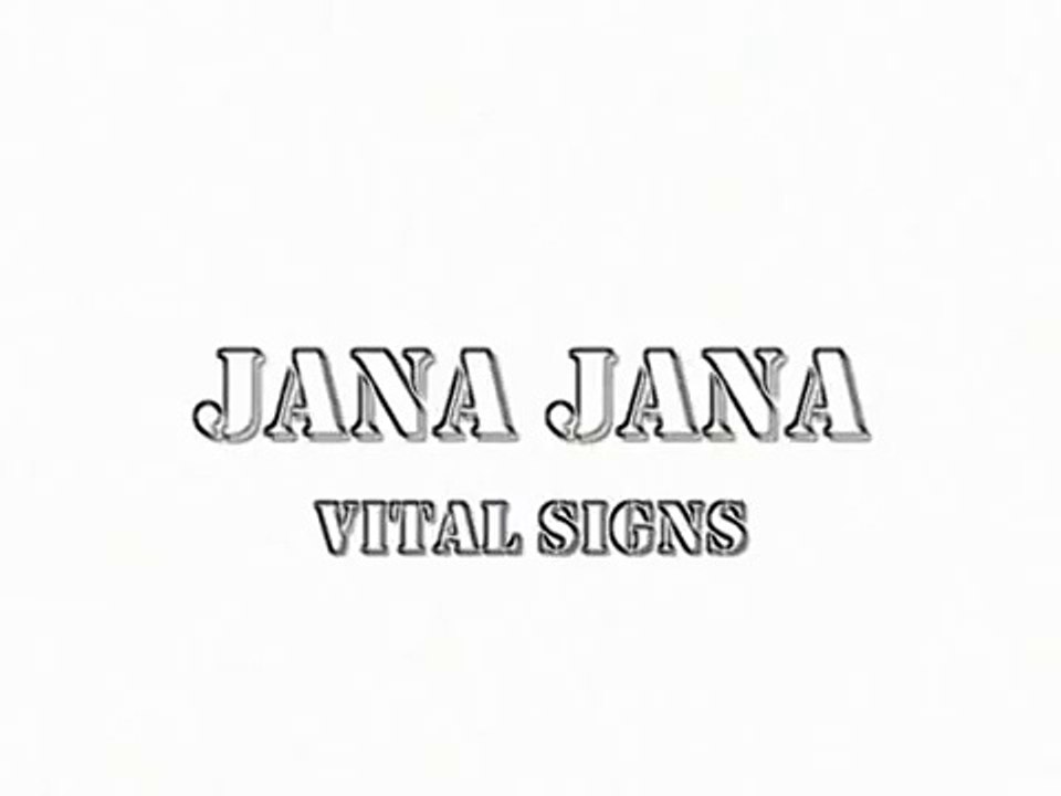 JANA JANA - VITAL SIGNS