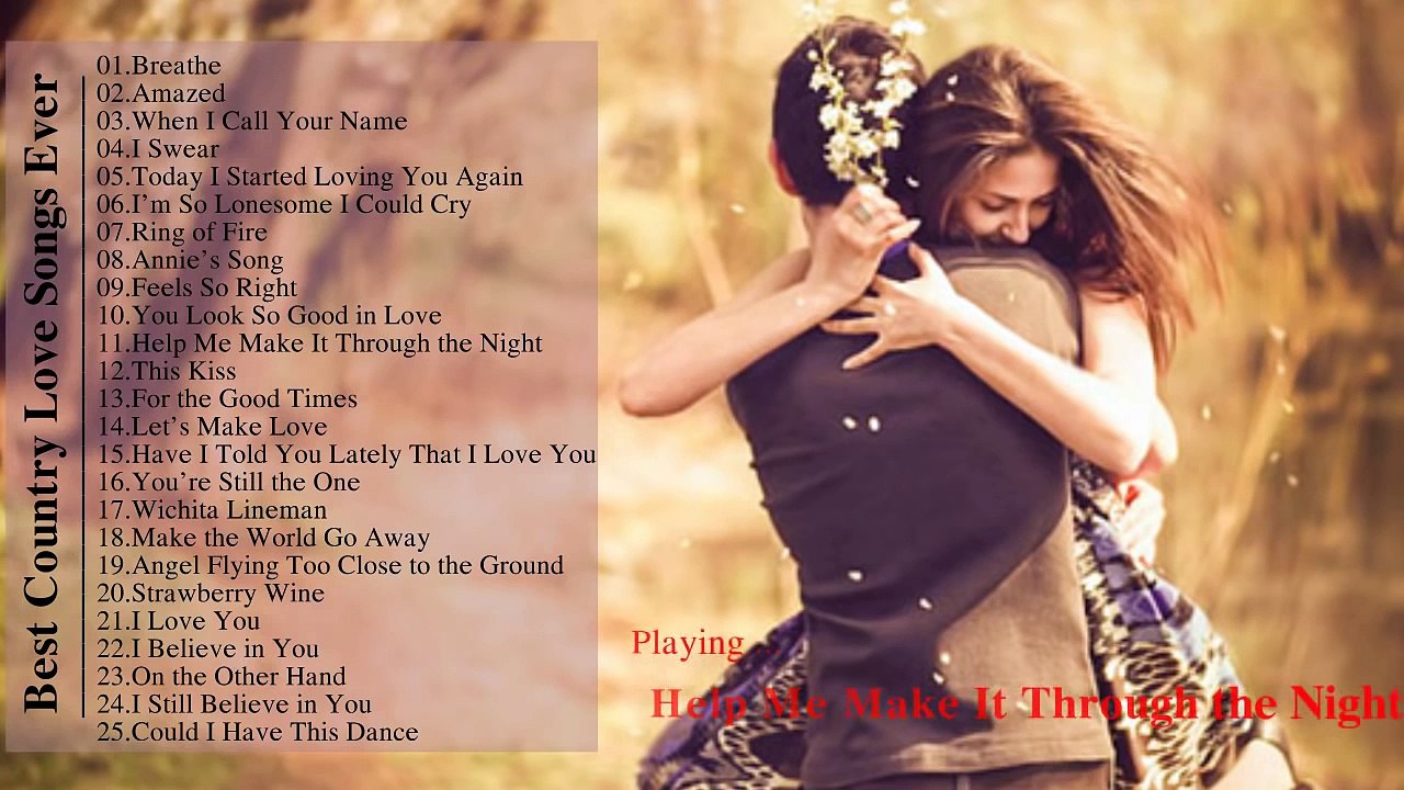 Best Country Music Love Songs Ever - Best Song 2015