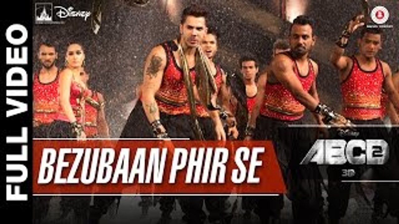 Bezubaan Phir Se Full Video - Disney's ABCD 2 - Varun Dhawan & Shraddha Kapoor - Tseries