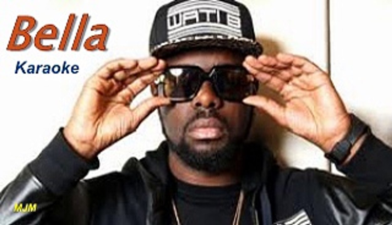 Bella --- Maitre Gims --- karaoke