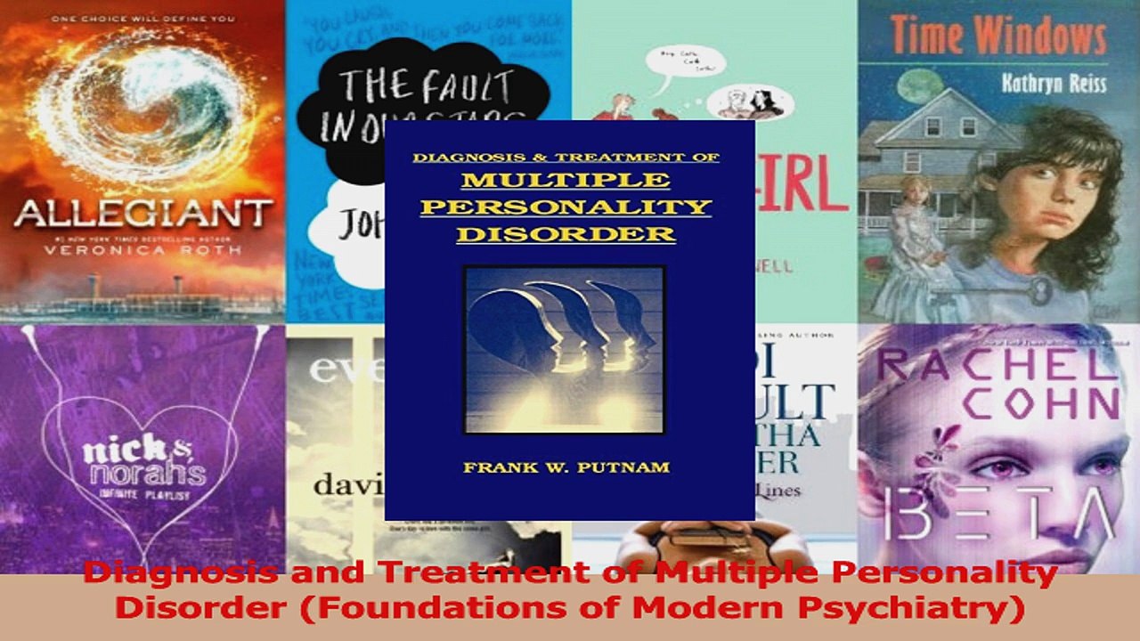 Diagnosis and Treatment of Multiple Personality Disorder Foundations of Modern PDF Online