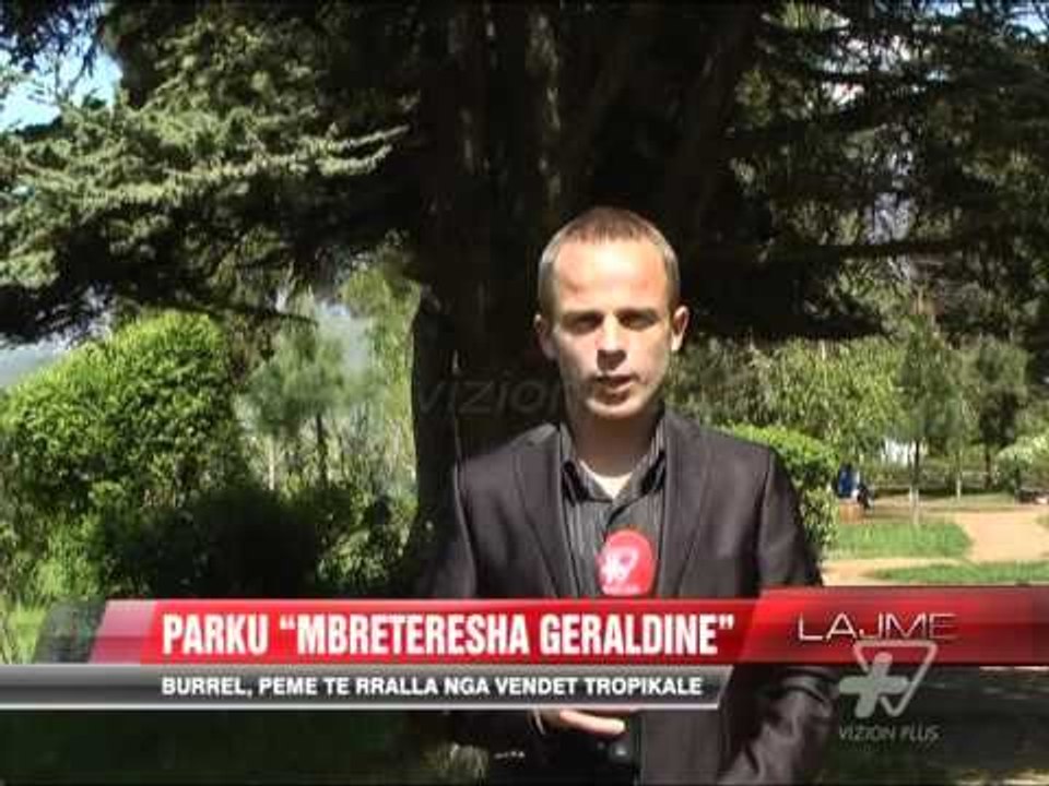 Parku "Mbretëresha Geraldine". Pemë të rralla nga vendet tropikale - News, Lajme - Vizion Plus