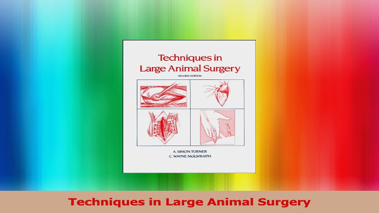 Techniques in Large Animal Surgery PDF