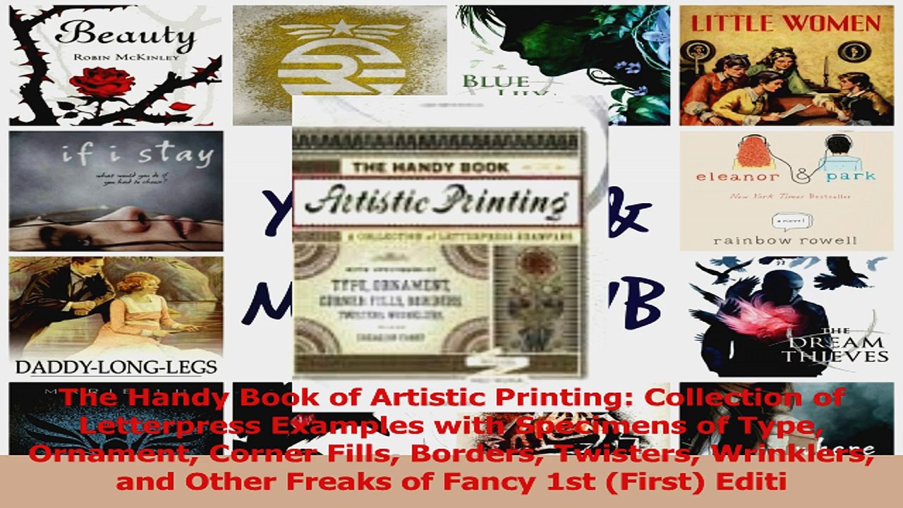 PDF Download  The Handy Book of Artistic Printing Collection of Letterpress Examples with Specimens of Read Online