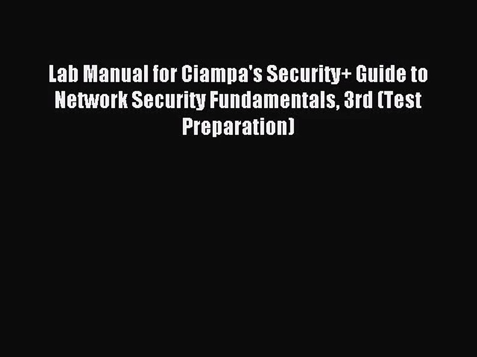 [PDF Download] Lab Manual for Ciampa's Security+ Guide to Network Security Fundamentals 3rd