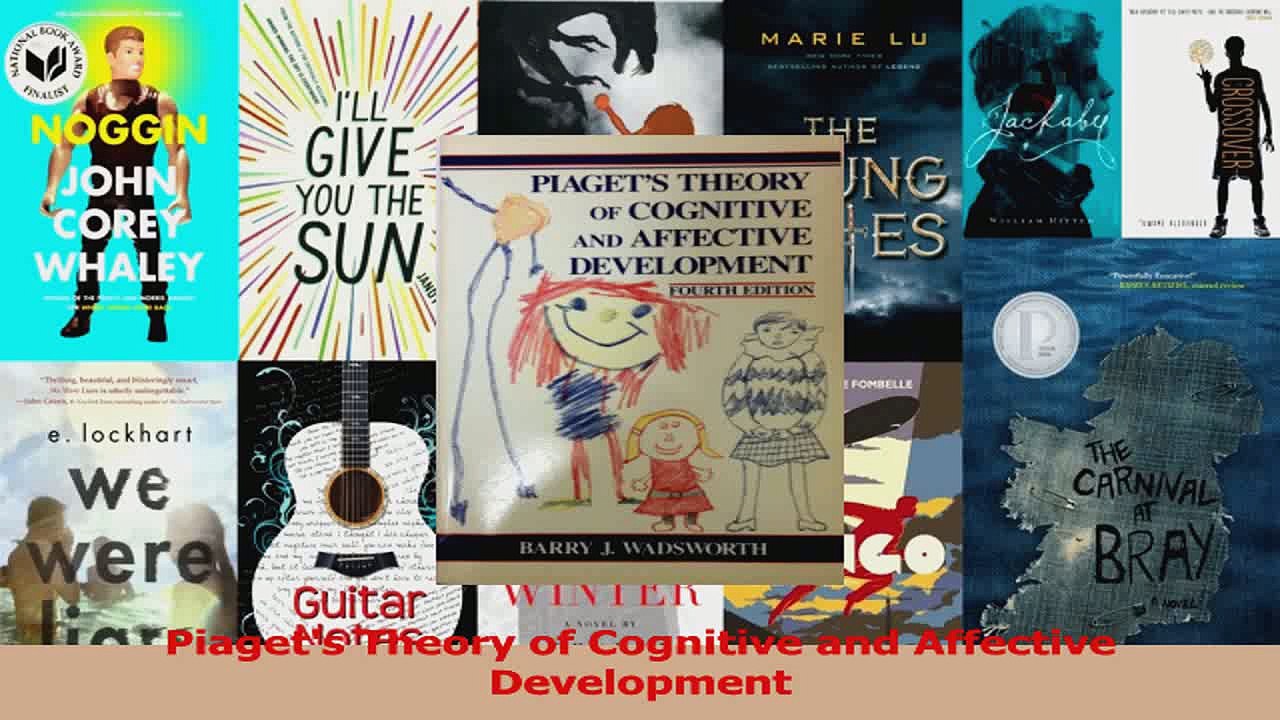 Piagets Theory of Cognitive and Affective Development PDF