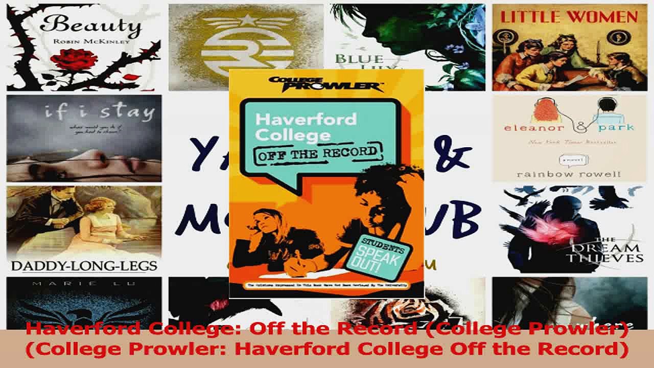 Haverford College Off the Record College Prowler College Prowler Haverford College Download