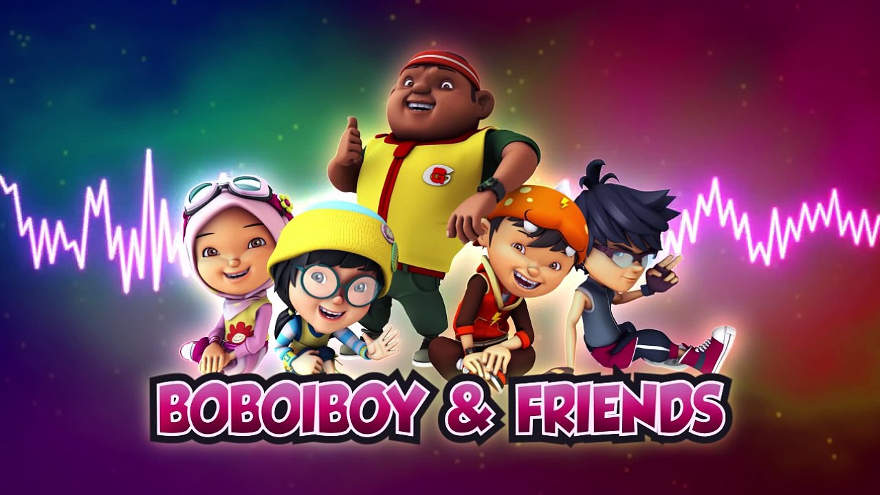 BoBoiBoy OST: BoBoiBoy & Friends
