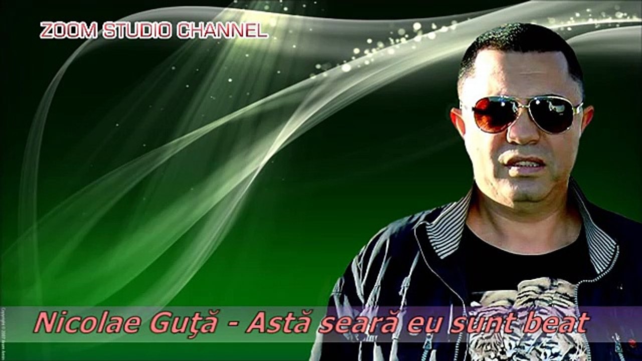 Nicolae Guta - Asta-seara vreau sa beau