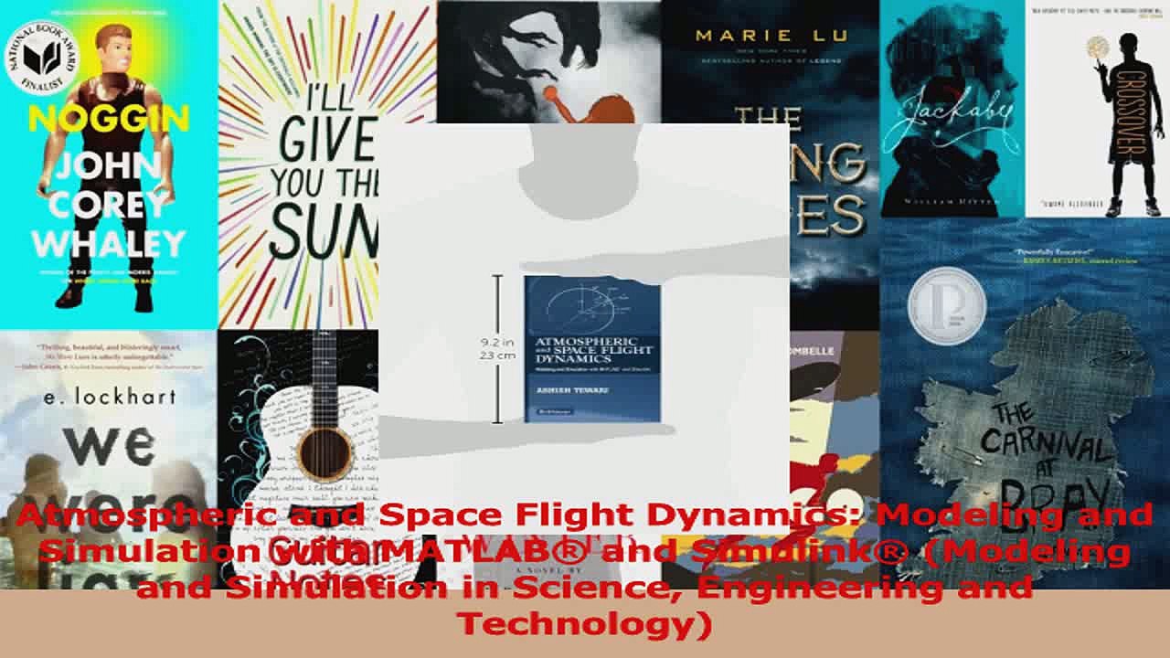 Read  Atmospheric and Space Flight Dynamics Modeling and Simulation with MATLAB and Simulink Ebook Online