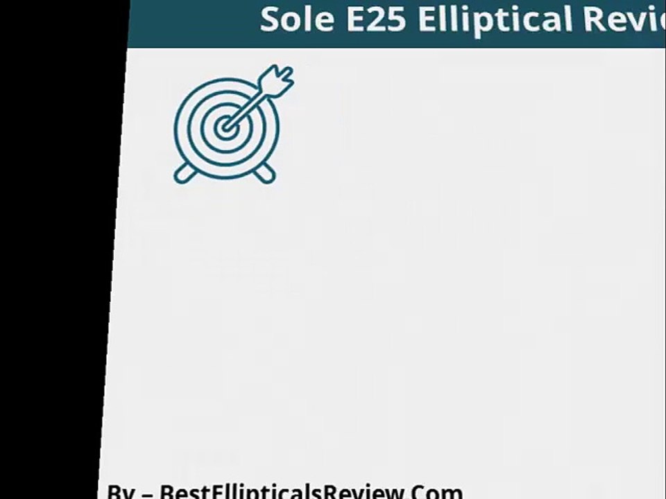 Sole E25 Elliptical Reviews