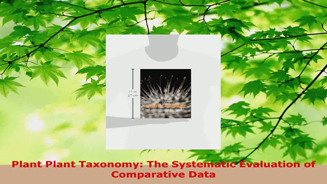 PDF Download  Plant Plant Taxonomy The Systematic Evaluation of Comparative Data Download Full Ebook