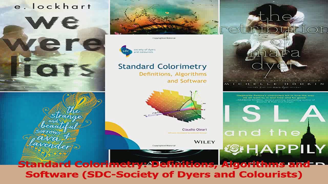 PDF Download  Standard Colorimetry Definitions Algorithms and Software SDCSociety of Dyers and Download Online