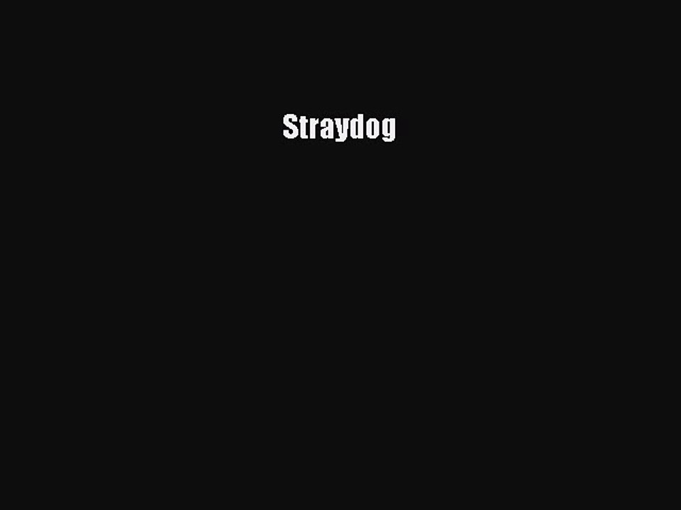 Read 'Straydog' PDF Online – Download the Book Now 📖