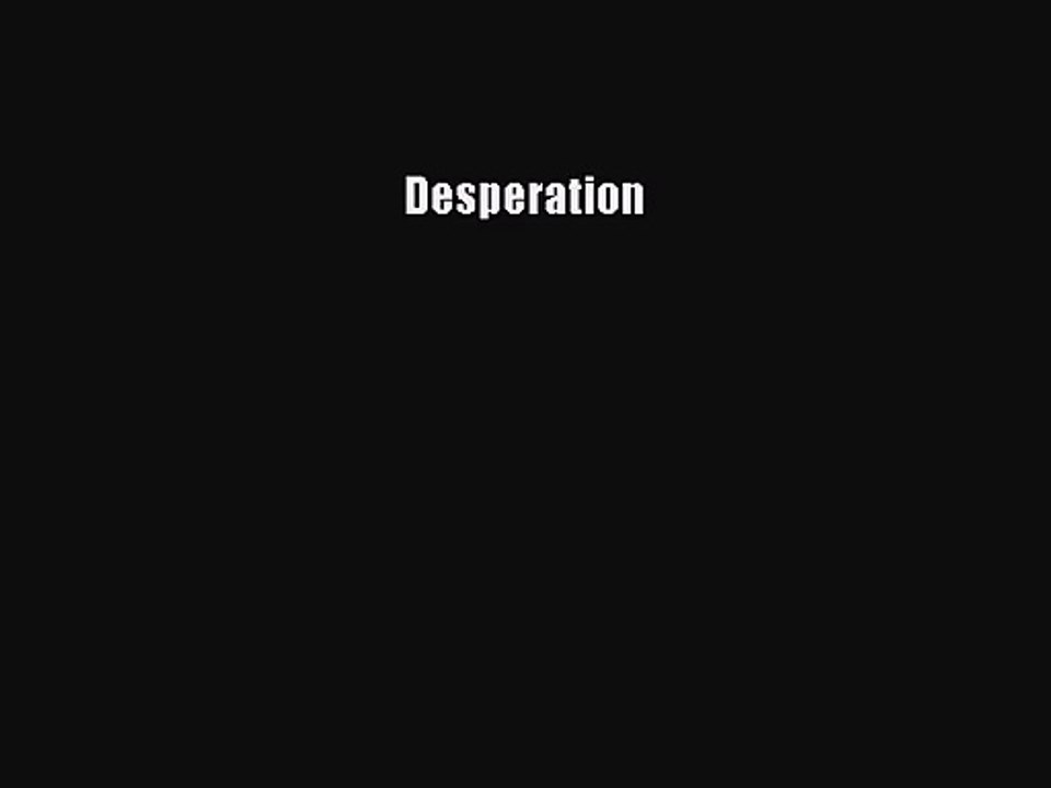 [PDF Download] Desperation [PDF] Online
