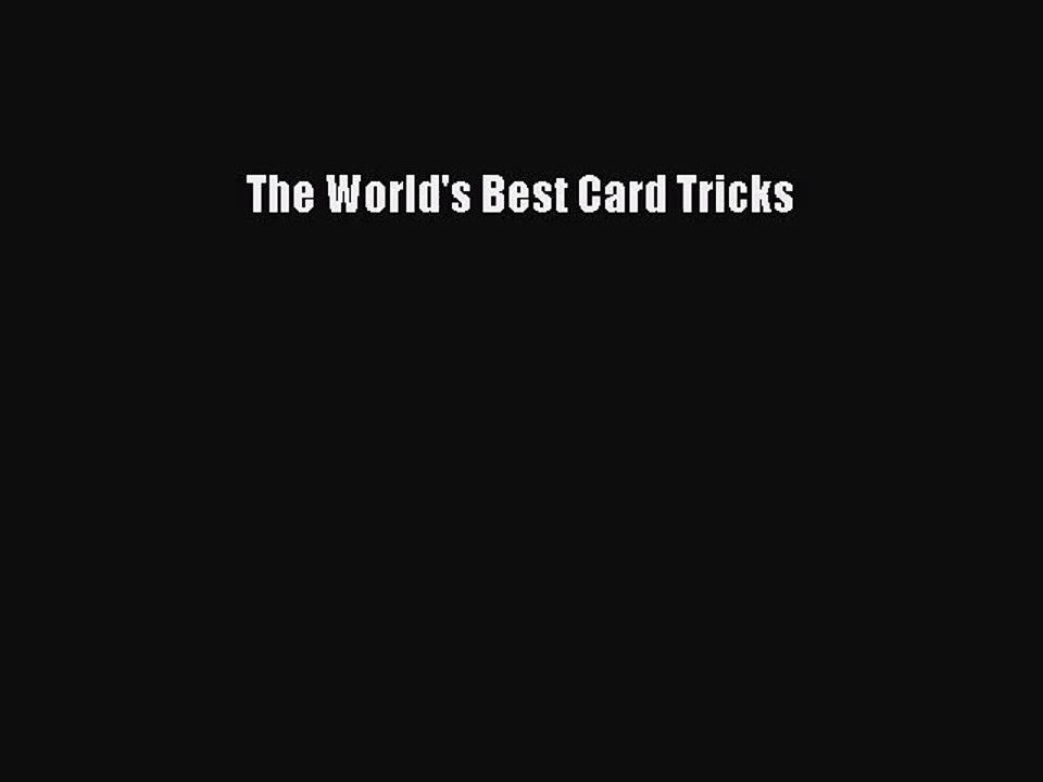 [PDF Download] The World's Best Card Tricks [PDF] Online