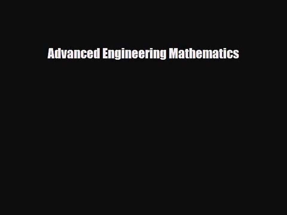 Advanced Engineering Mathematics [PDF Download] Online