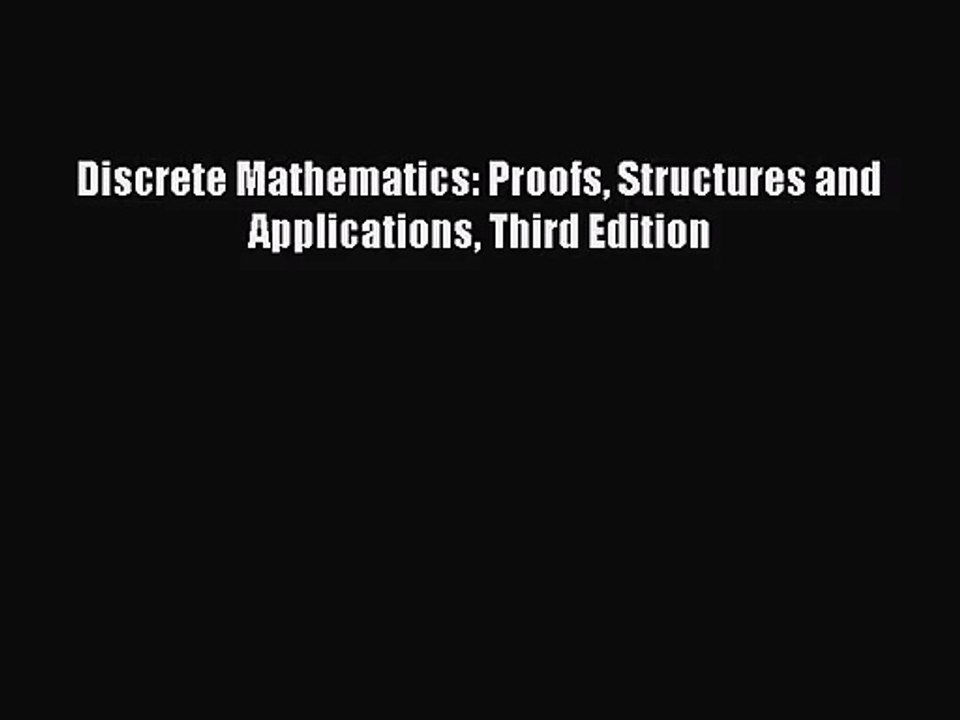 [PDF Download] Discrete Mathematics: Proofs Structures and Applications Third Edition [PDF]
