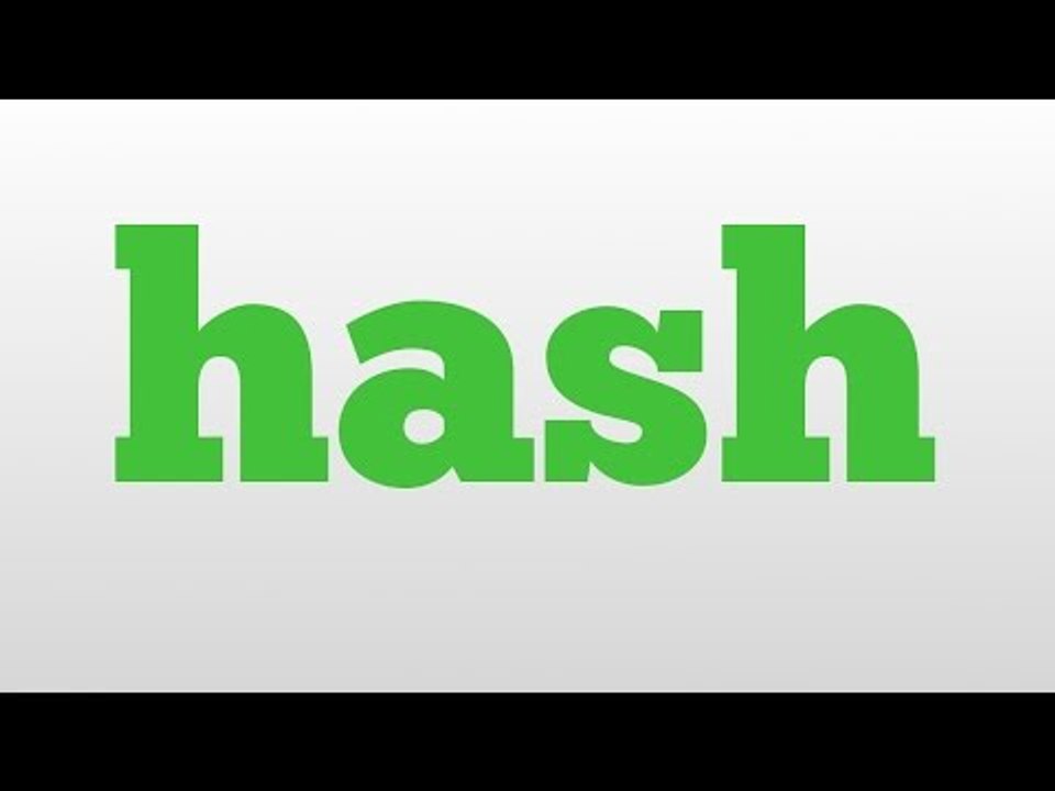 hash meaning and pronunciation