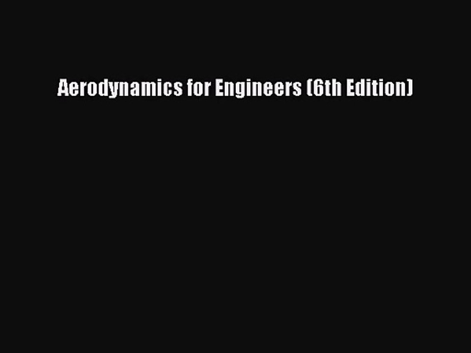 (PDF Download) Aerodynamics for Engineers (6th Edition) PDF
