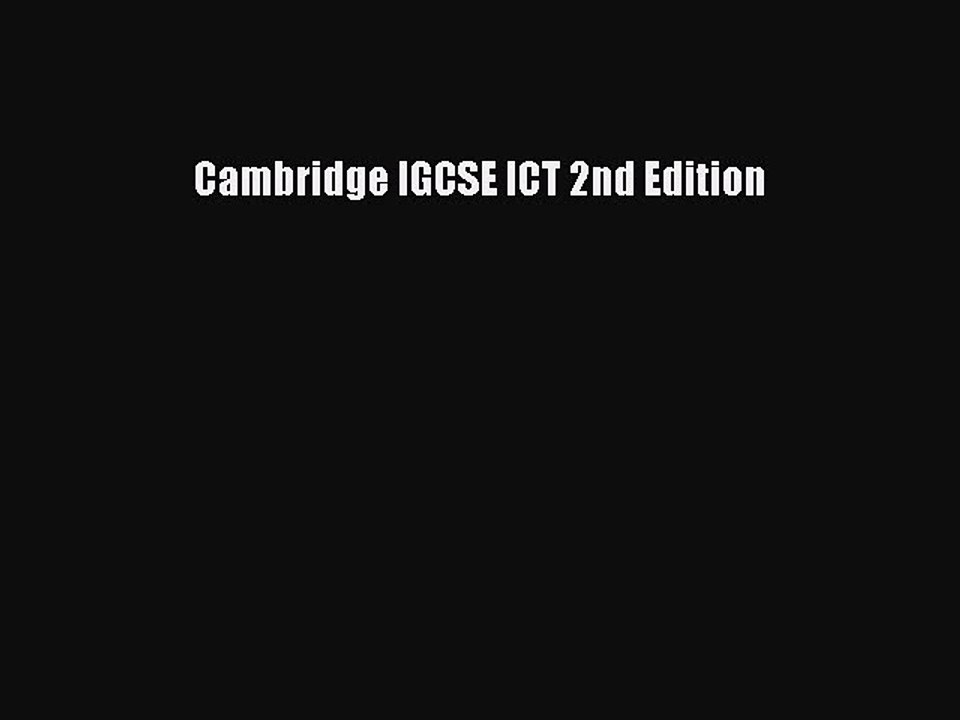 Cambridge IGCSE ICT 2nd Edition  PDF Download