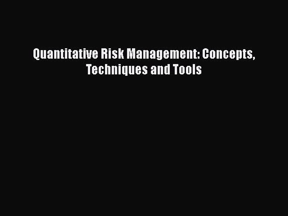 [PDF Download] Quantitative Risk Management: Concepts Techniques and Tools [Download] Full