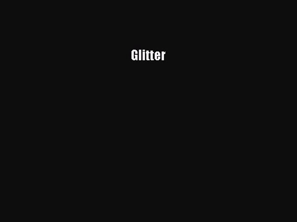 [PDF Download] Glitter [PDF] Online