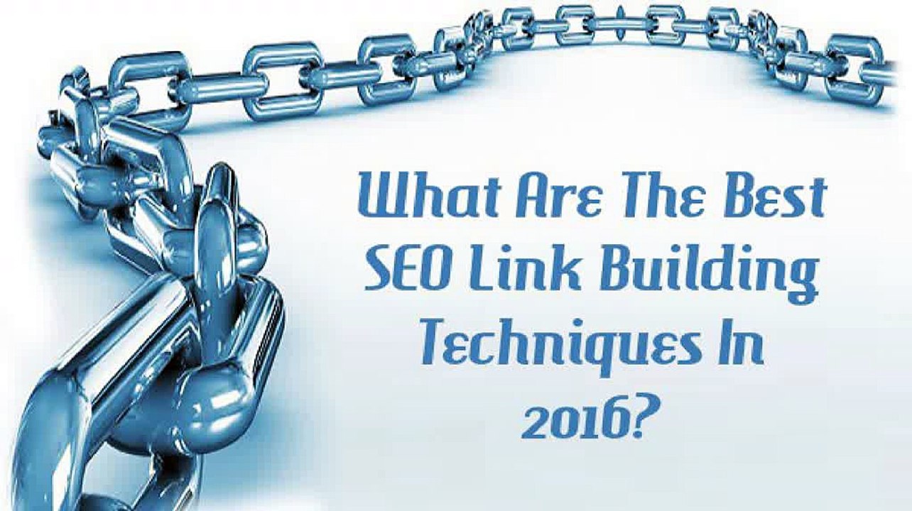 Effective SEO Link Building Techniques from 2016