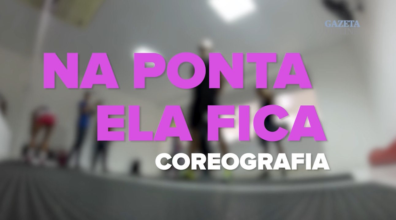 Aprenda a dançar para o carnaval: "Na Ponta ela Fica"