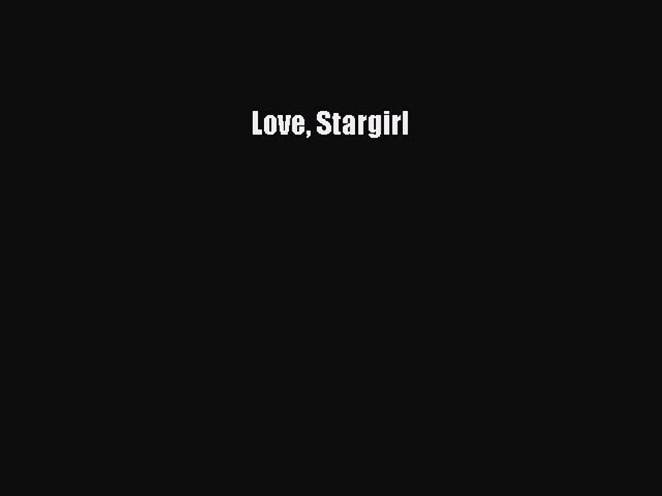 (PDF Download) Love Stargirl PDF