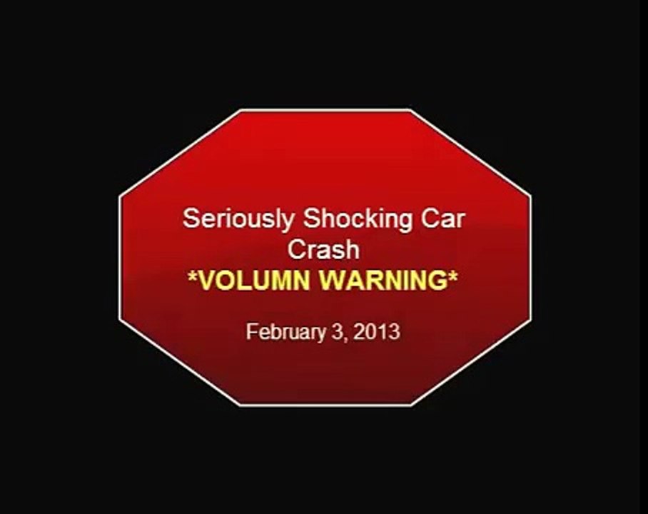 Shocking Car Crash (LOUD)