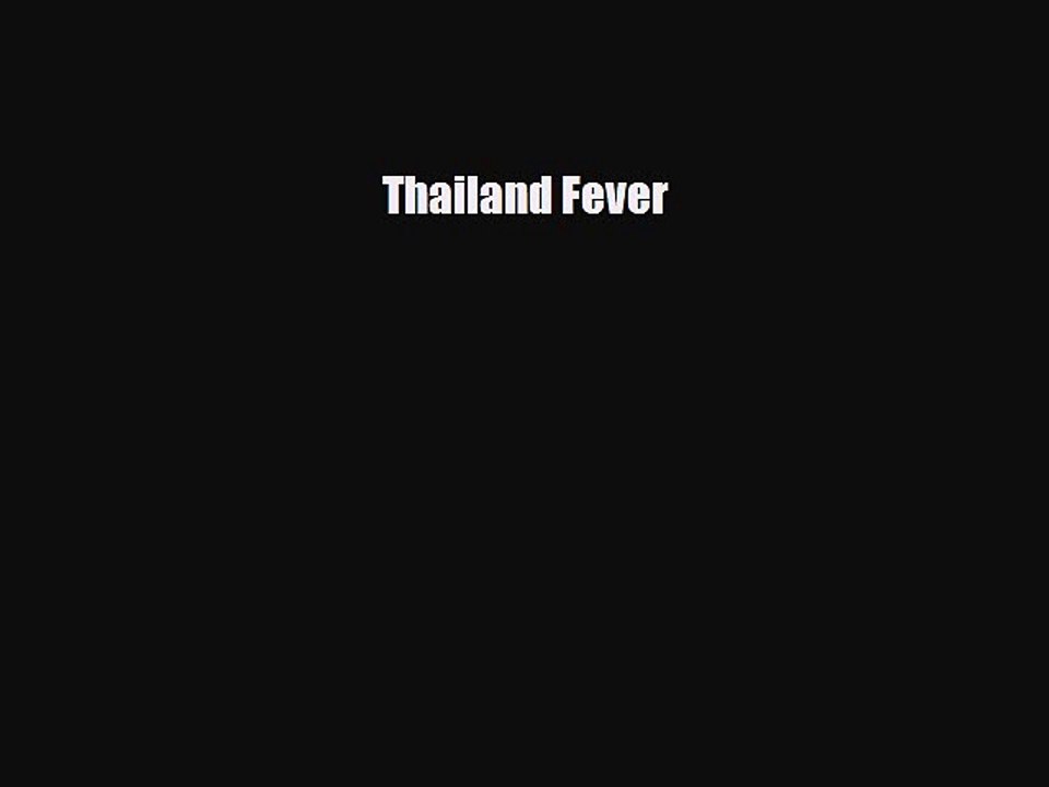 Download Thailand Fever PDF Book Free