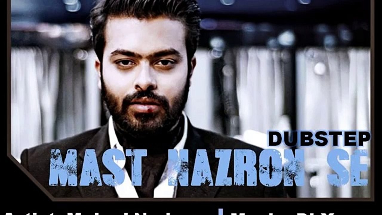 mast nazron se Allah bachaye lyrics