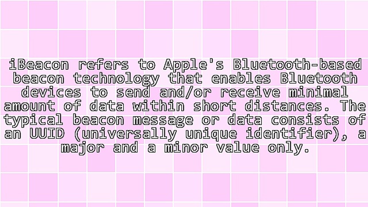 iBeacons - How They Are Used, Applications and Benefits