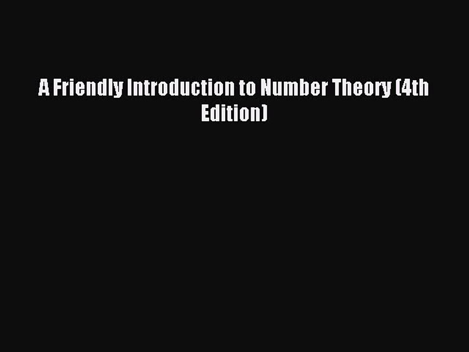 Read A Friendly Introduction to Number Theory (4th Edition) Ebook Online