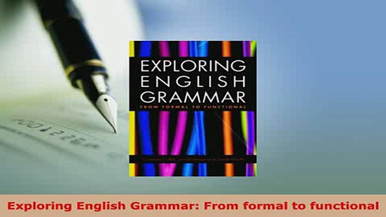 PDF  Exploring English Grammar From formal to functional Free Books