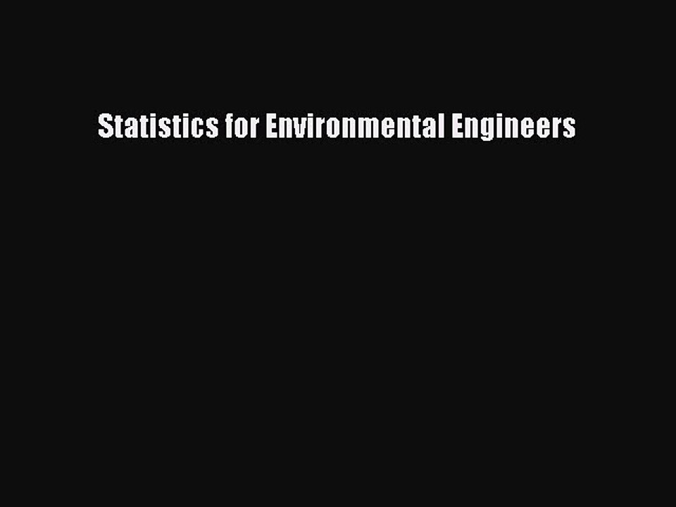 Read Statistics for Environmental Engineers Ebook Free