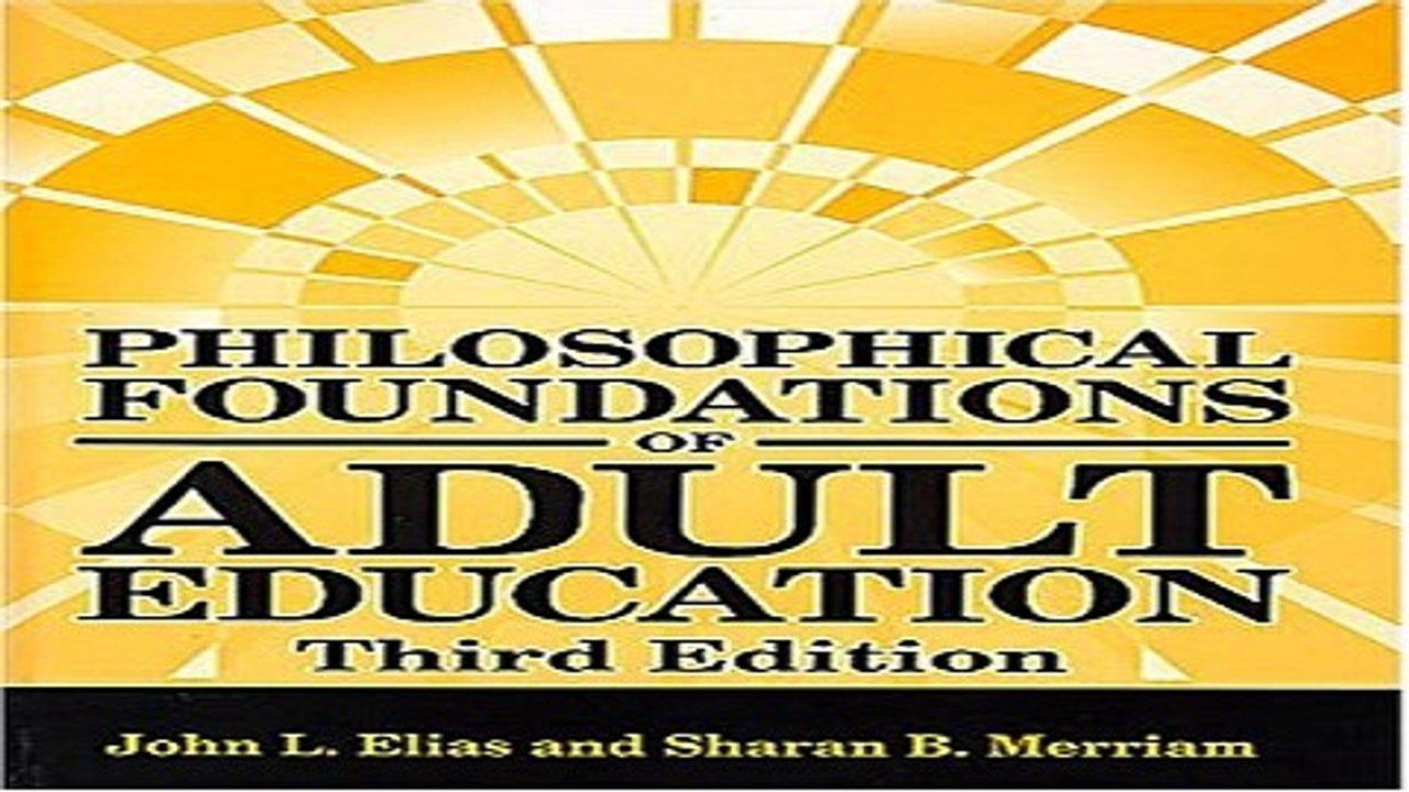 Download Philosophical Foundations of Adult Education
